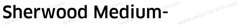 Sherwood Medium字体转换